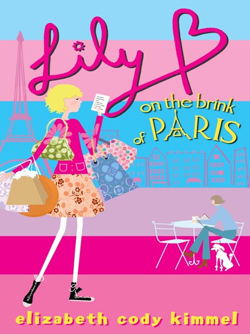 Title details for Lily B on the Brink of Paris by Elizabeth Cody Kimmel - Available